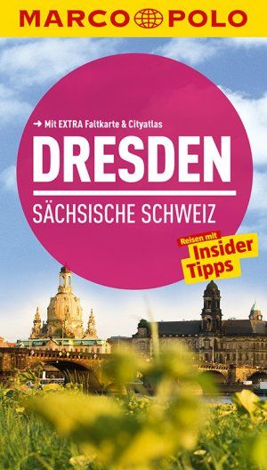 Marco Polo Reiseführer Dresden Sächsische Schweiz